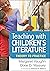 Teaching with Children's Literature by Margaret Vaughn