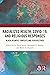 Racialized Health, COVID-19, and Religious Responses by R. Drew Smith
