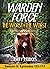 Warden Force: The Worst of ...