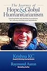 The Journey of Hope & Global Humanitarianism by Krishna KC