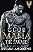 The Savage (Club Mafia #4)
