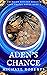 Aden's Chance  by Michael Roberts