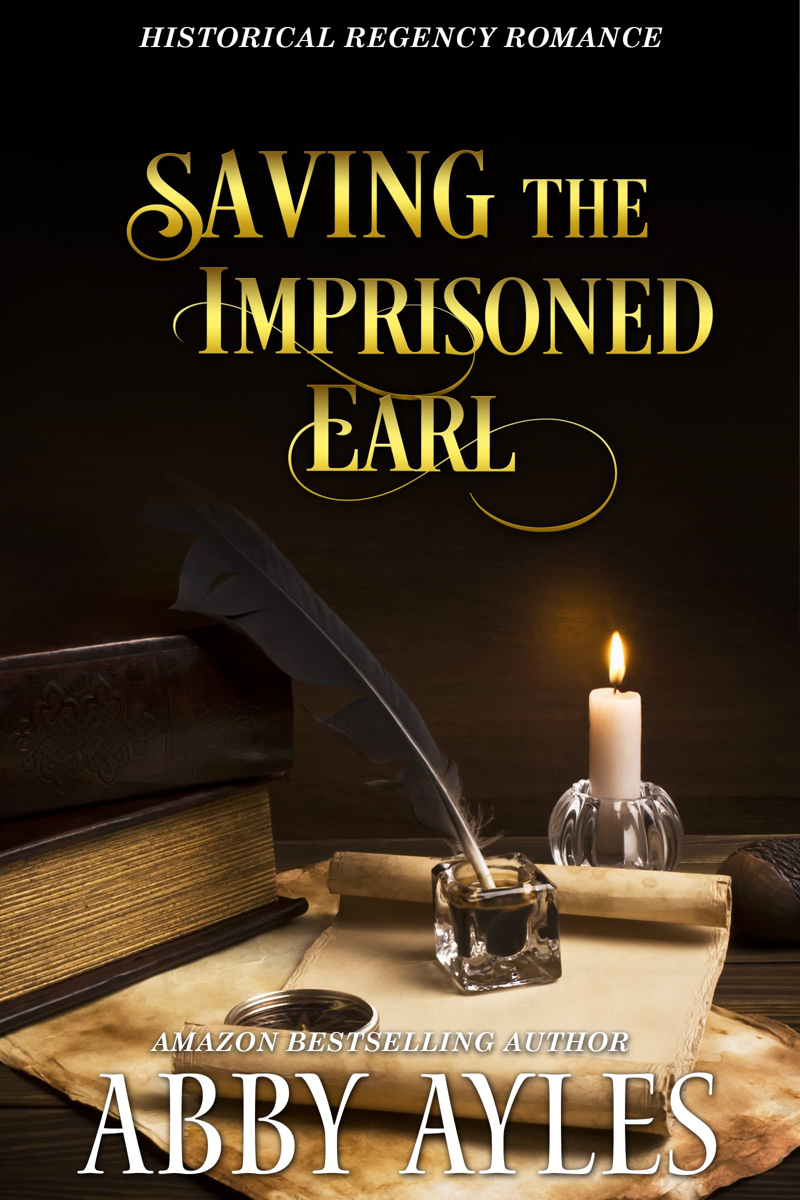 Saving the Imprisoned Earl (Kindle Edition)