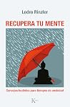 Recupera tu mente (Spanish Edition) Recupera tu mente (Spanish Edition)
