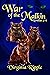 War of The Malkins: Novella...