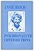 Annie Reich:Psychoanalytic Contributions: Psychoanalytic Contributions