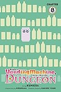 Reborn as a Vending Machine, I Now Wander the Dungeon, Chapter 8