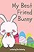 My Best Friend Bunny: Easy ...
