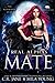 Real Alphas Mate (The Alpha-Hole Duet, #2; Reject Island)