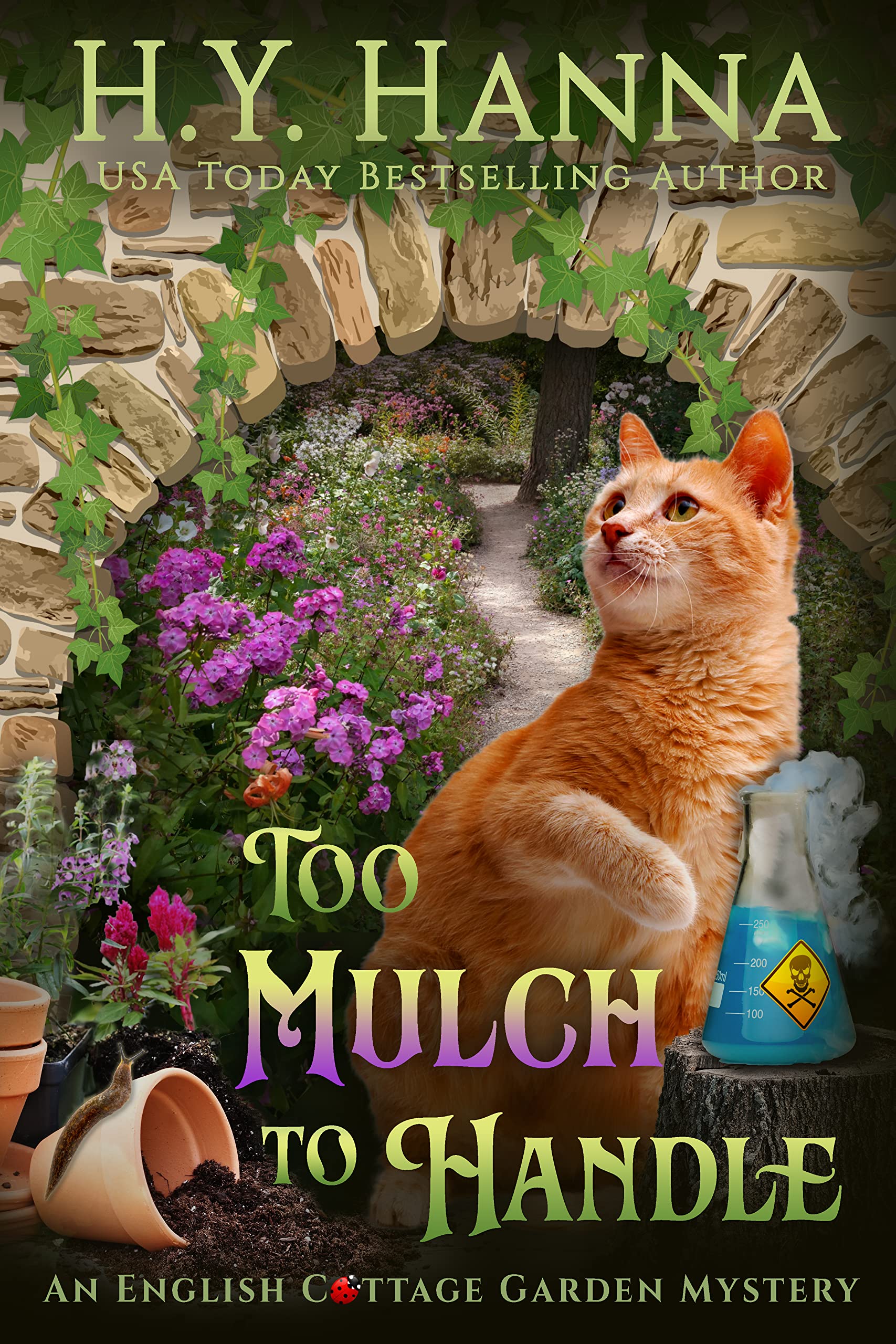 Too Mulch to Handle (The English Cottage Garden Mysteries #6)