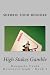 High Stakes Gamble (MOSQUIT...