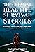 The Greatest Real Life Survival Stories by Warren Andrews