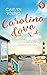 Carolina Love by Caitlyn Young