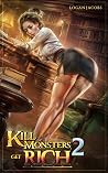Kill Monsters, Ge...