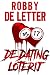 De Dating Loterij