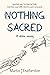 Nothing Sacred by Martin J. Featherston
