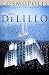 Cosmopolis by Don DeLillo Cosmopolis by Don DeLillo