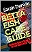 Betta Fish Care Guide: The ...