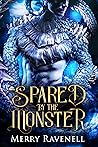 Spared by the Monster (Mates of Planet 25XA #1) Spared by the Monster (Mates of Planet 25XA #1)