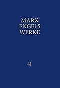 Marx-Engels-Werke Band 41. Manuskripte und Briefe bis 1844