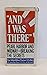 And I Was There: Pearl Harbor and Midway Breaking the Secrets