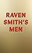 Raven Smith's Men