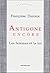 Antigone encore : les femmes et la loi