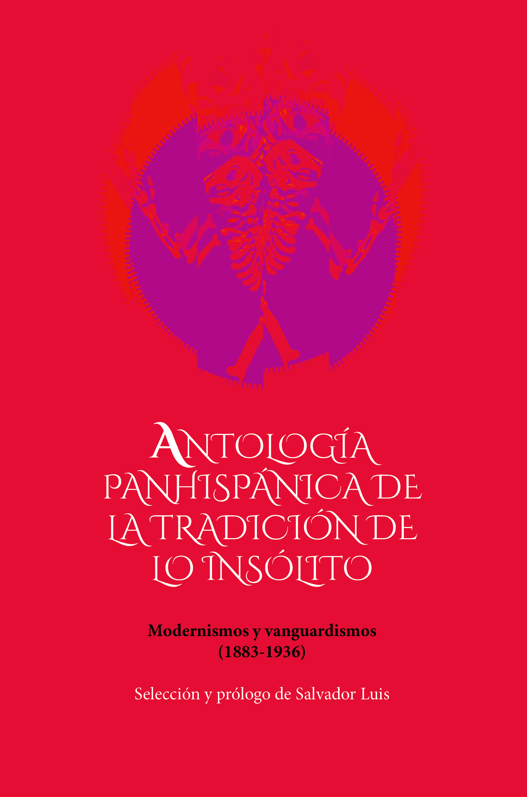 Antología panhispánica de la tradición de lo insólito