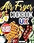 Air Fryer Cookbook UK by Emily Ward