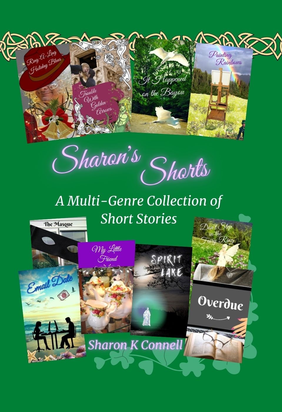 Sharon's Shorts ~ A Multi-Genre Collection of Short Stories