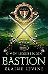 O-Men: Liege's Legion - Bastion