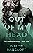 Out of My Head (The Sage Cr...