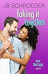 Faking it Together
