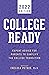 College Ready 2022: Expert ...