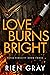 Love Burns Bright (Fatal Fidelity Book 3)