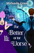 For Better or For Worse