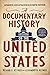 A Documentary History of the United States by Richard D Heffner
