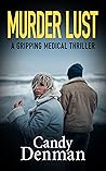 Murder Lust (Dr. Callie Hughes #6) Murder Lust (Dr. Callie Hughes #6)