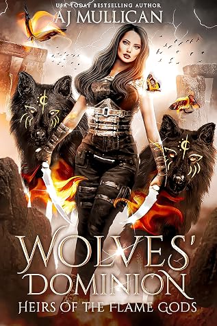 Wolves' Dominion (Heirs of the Flame Gods #1)