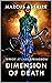 Dimension of Death: Terror ...