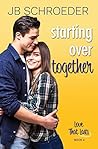 Starting Over Together (Love That Lasts, #4)
