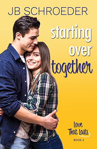 Starting Over Together (Love That Lasts, #4)