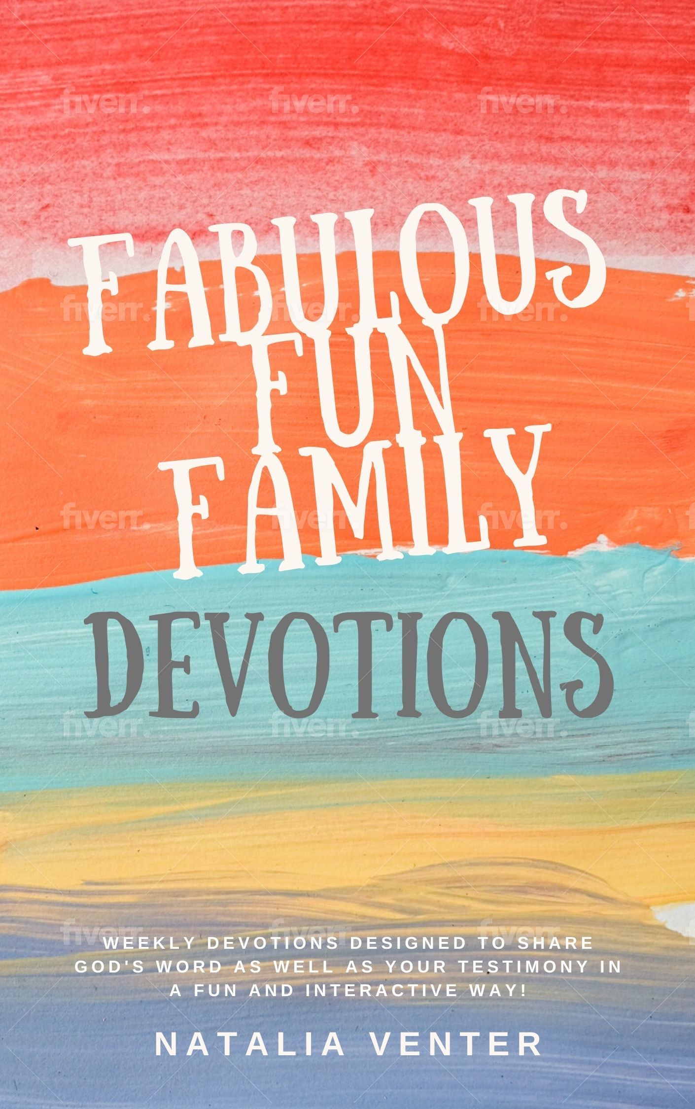 Fabulous fun family devotions