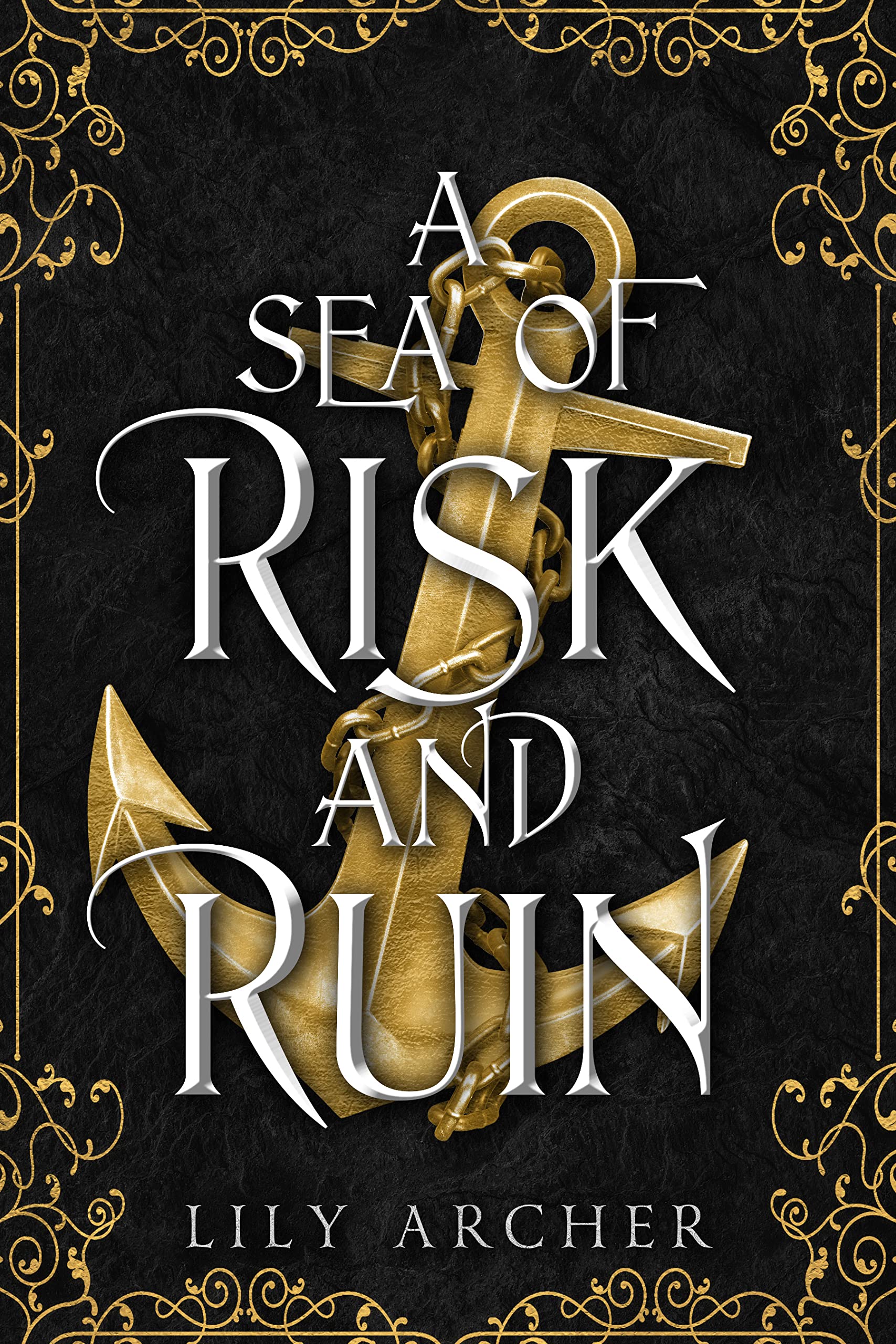 A Sea of Risk and Ruin (Never and Night, #2)