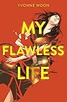 My Flawless Life: A YA Thriller Where a Teenage Fixer Uncovers Dark Secrets Behind Perfect Lives Book cover for My Flawless Life: A YA Thriller Where a Teenage Fixer Uncovers Dark Secrets Behind Perfect Lives