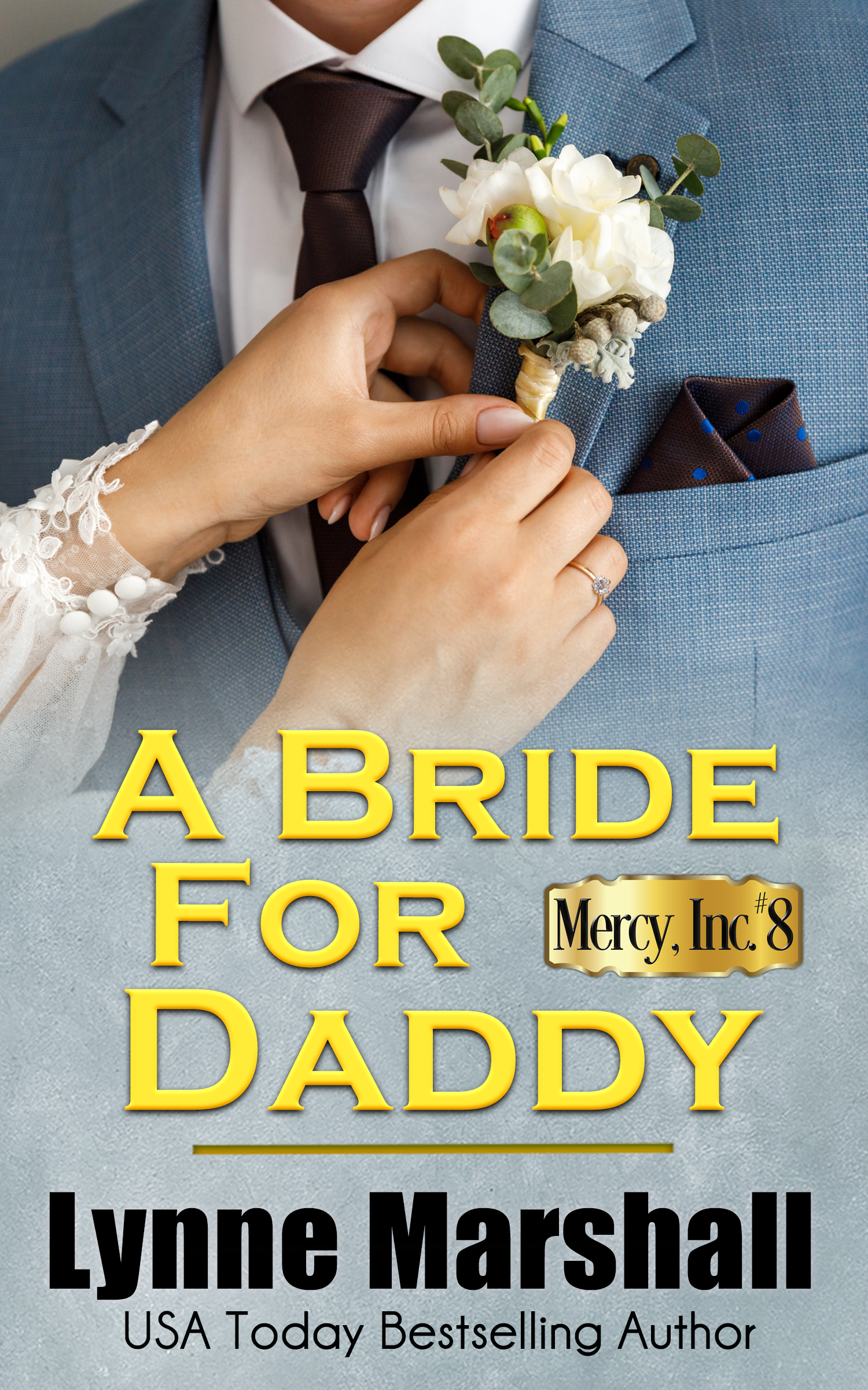 A Bride for Daddy (Mercy, Inc. #8)