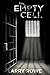 The Empty Cell by Larry Rowe