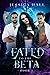 Fated To The Beta (Fated #2)