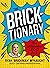 The Bricktionary: Brickman's ultimate LEGO A-Z