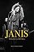 Janis: Tema elu ja muusika